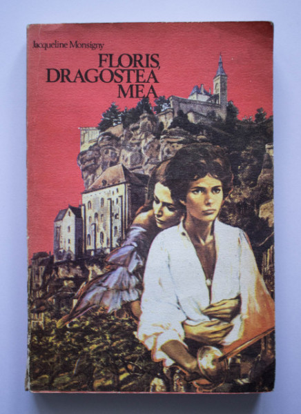 Jacqueline Monsigny - Floris, dragostea mea