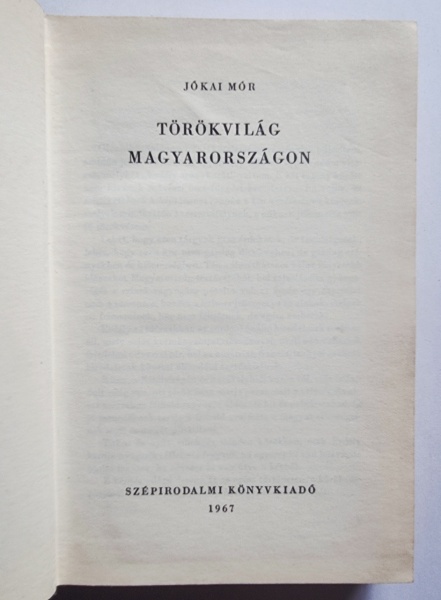 Jokai Mor - Torokvilag magyarorszagon (editie hardcover) - Img 2