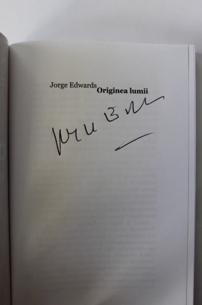 Jorge Edwards - Originea lumii (cu autograf simplu)