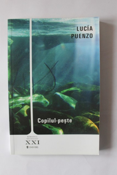 Lucia Puenzo - Copilul-peste