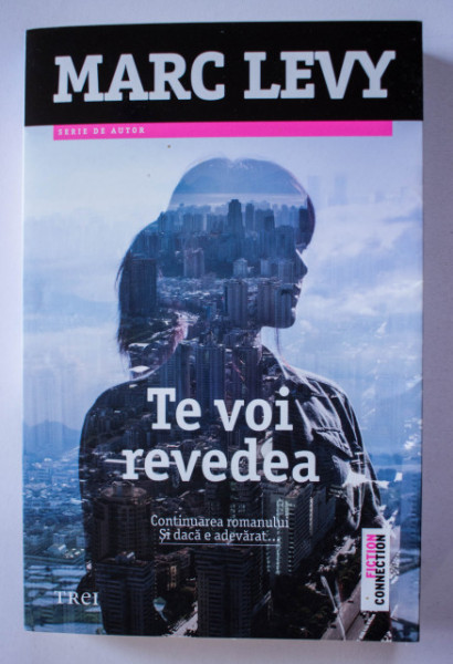 Marc Levy - Te voi revedea