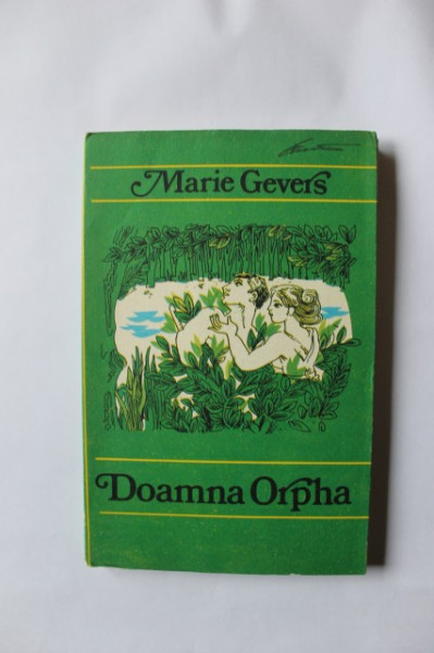 Marie Gevers - Doamna Orpha