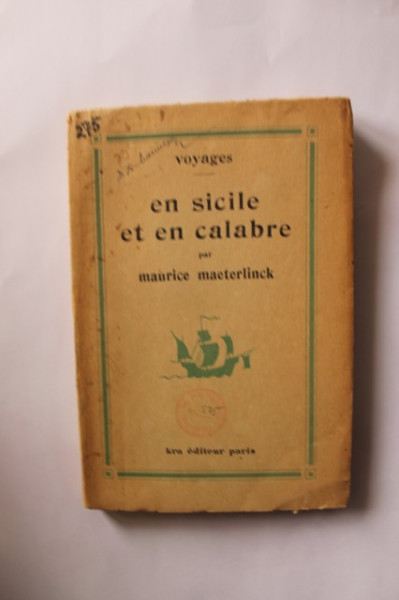 Maurice Maeterlinck - Voyages en Sicile et en Calabre (editie in limba franceza, interbelica)