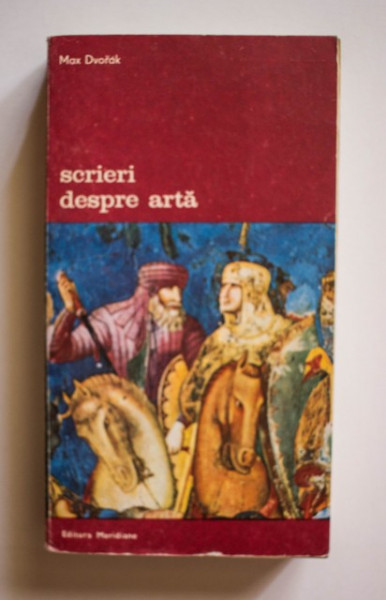 Max Dvorak - Scrieri despre arta