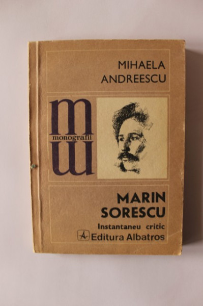Mihaela Andreescu - Marin Sorescu. Instantaneu critic