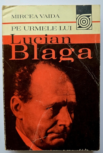 Mircea Vaida - Pe urmele lui Lucian Blaga