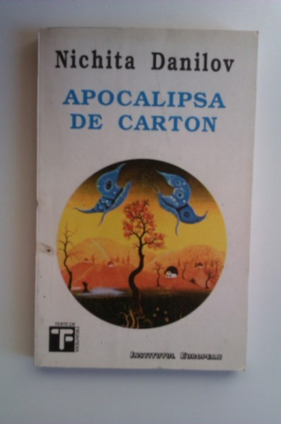 Nichita Danilov - Apocalipsa de carton