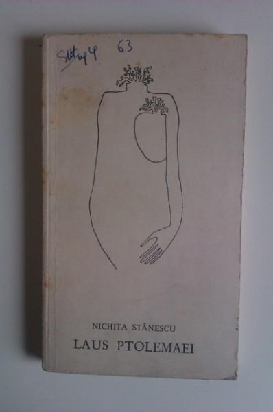 Nichita Stanescu - Laus Ptolemaei (editie princeps)