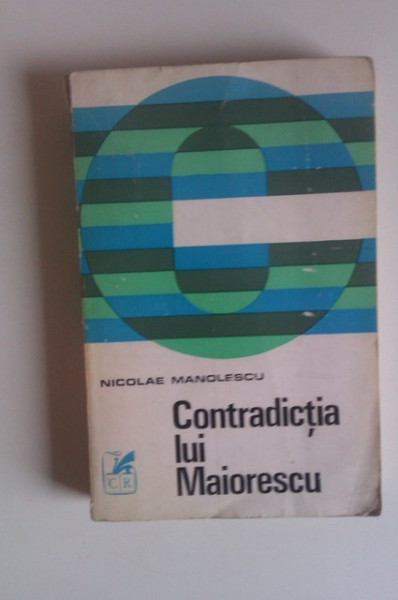Nicolae Manolescu - Contradictia lui Maiorescu