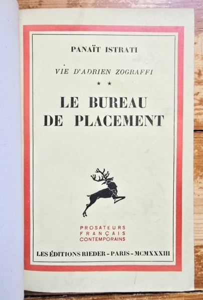 Panait Istrati - La vie d`Adrien Zograffi II. Le Bureau de placement (editie hardcover, interbelica, frumos relegata, cu autograf) - Img 4