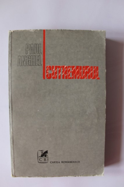 Paul Anghel - Cutremurul