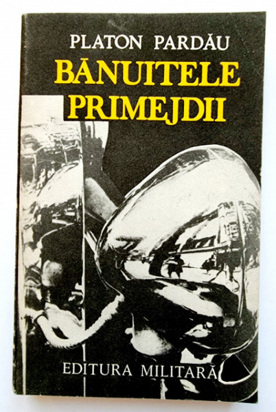 Platon Pardau - Banuitele primejdii
