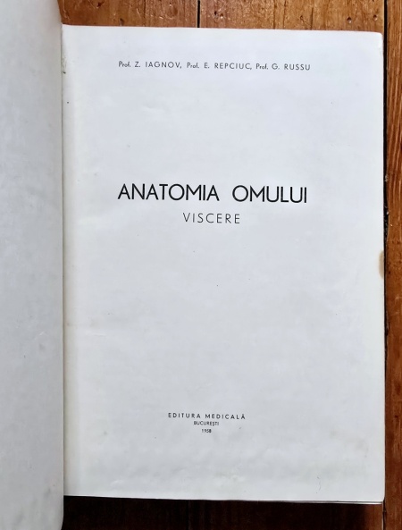 Prof. Z. Iagnov, Prof. E. Repciuc, Prof. G. Russu - Anatomia omului. Viscere (editie hardcover)