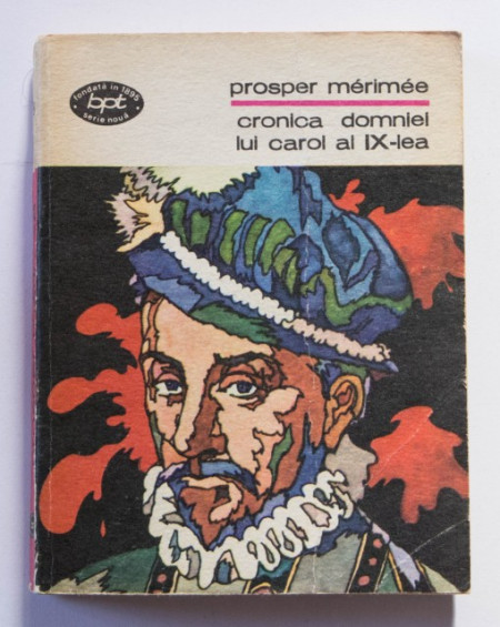 Prosper Merimee - Cronica domniei lui Carol al IX-lea