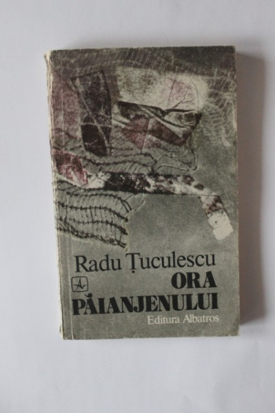 Radu Tuculescu - Ora paianjenului