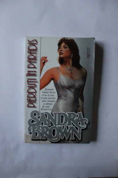 Sandra Brown - Pierduti in paradis