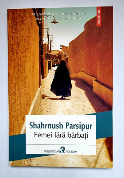 Shahrnush Parsipur - Femei fara barbati