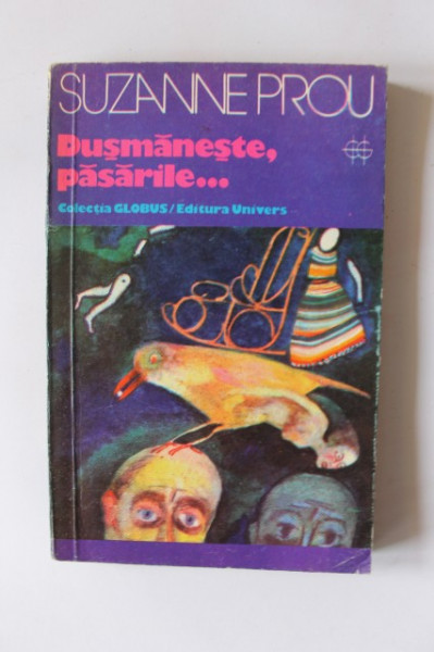 Suzanne Prou - Dusmaneste, pasarile…