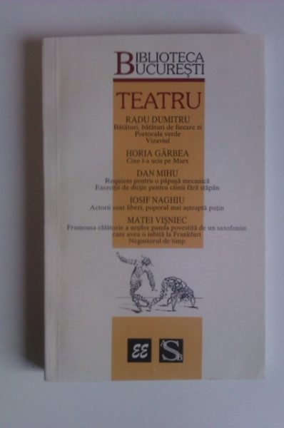 Teatru - Radu Dumitru, Horia Garbea, Dan Mihu, Iosif Naghiu, Matei Visniec (cu autograful scriitorului Radu Dumitru) - Img 2