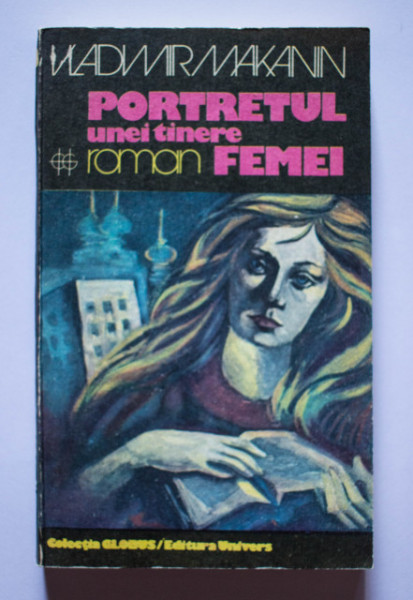 Vladimir Makanin - Portretul unei tinere femei