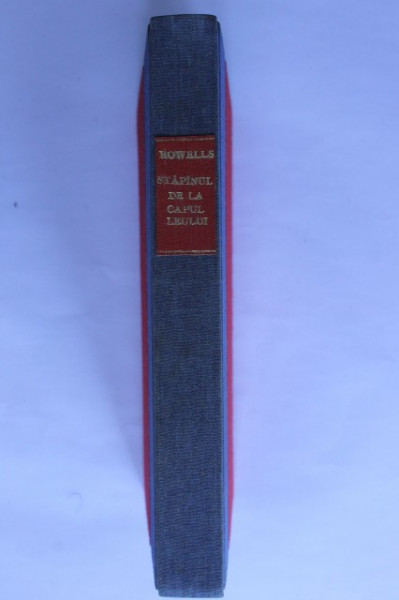 W. D. Howells - Stapanul de la Capul Leului (editie hardcover, frumos relegata)
