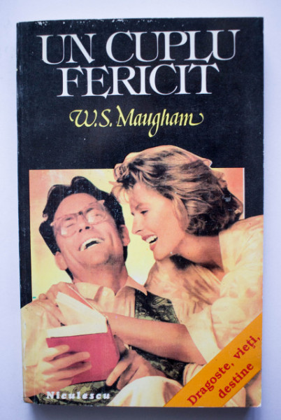 W. Somerset Maugham - Un cuplu fericit
