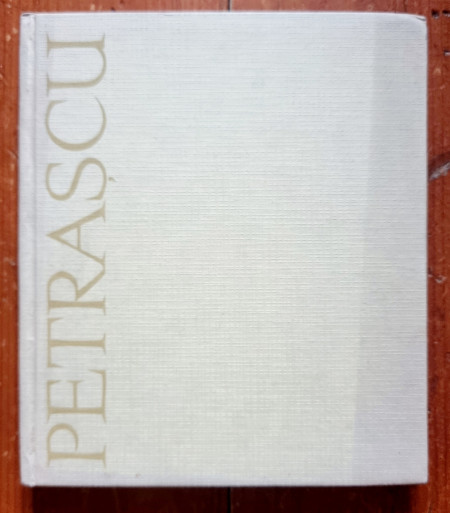 Acad. George Oprescu - Gheorghe Petrascu (editie hardcover)