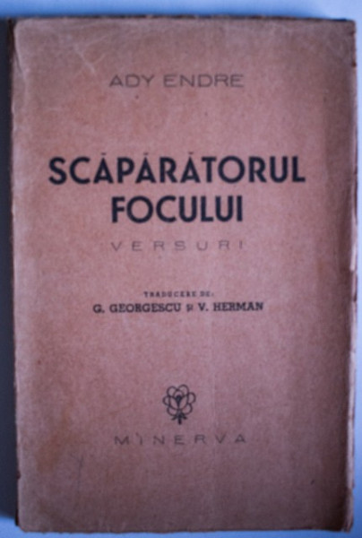 Ady Endre - Scaparatorul focului