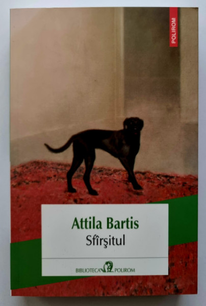 Attila Bartis - Sfarsitul
