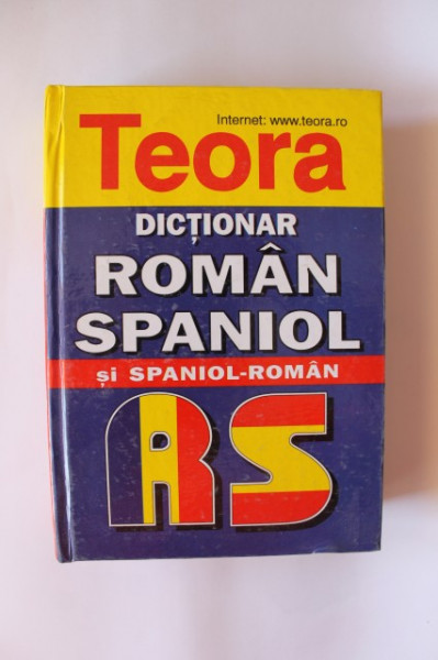 Cristina Haulica - Dictionar roman-spaniol, spaniol-roman (editie hardcover)