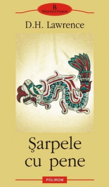 D. H. Lawrence - Sarpele cu pene
