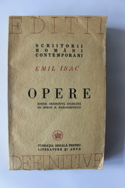 Emil Isac - Opere (editie definitiva)