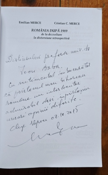 Emilian Merce, Cristian C. Merce - Romania dupa 1989 de la dezvoltare la distorsiune retrospectiva (cu autograf) - Img 2