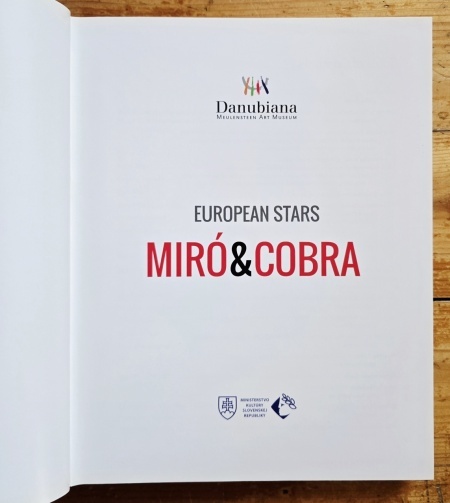 European Stars - Miro &amp; Cobra (exhibition catalog, editie hardcover, bilingva) - Img 2