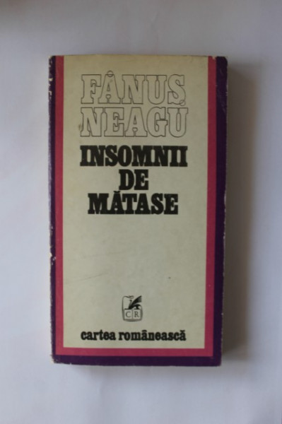 Fanus Neagu - Insomnii de matase