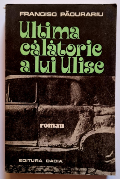 Francisc Pacurariu - Ultima calatorie a lui Ulise