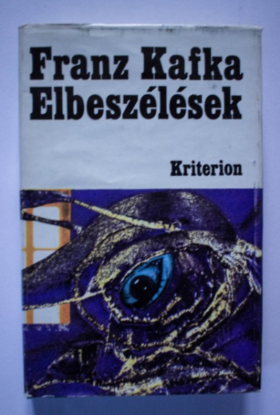 Franz Kafka - Elbeszelesek (editie hardcover)