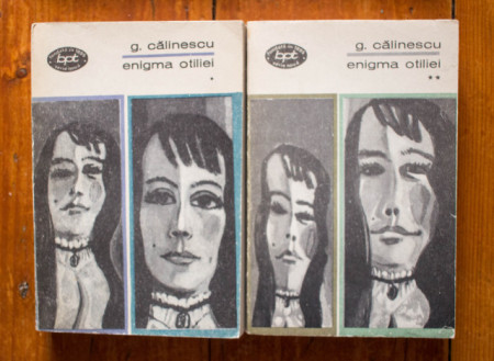 G. Calinescu - Enigma Otiliei (2 vol.)