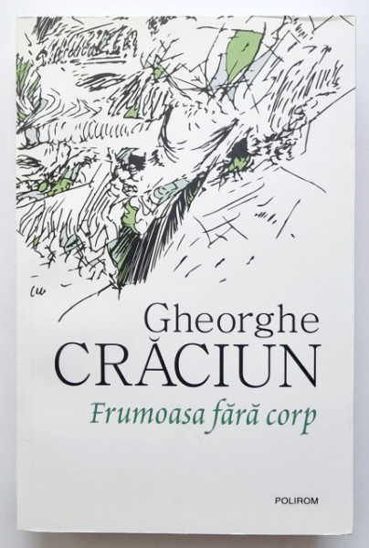 Gheorghe Craciun - Frumoasa fara corp