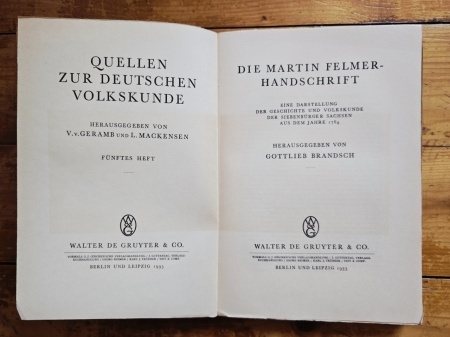 Gottlieb Brandsch - Die Martin Felmer-Handschrift: Eine Darstellung der Geschichte und Volkskunde der Siebenburger Saschen aus dem jahre 1764 - Img 3
