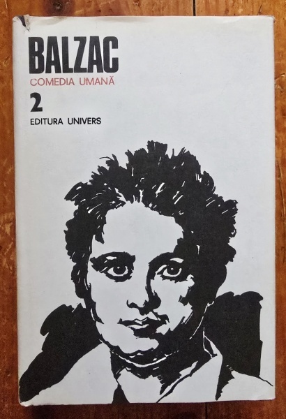 Honore de Balzac - Opere 1. Comedia umana (editie hardcover)