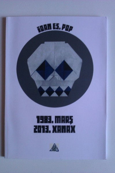 Ioan Es. Pop - 1983. Mars. 2013. Xanax (cu autograf) - Img 2