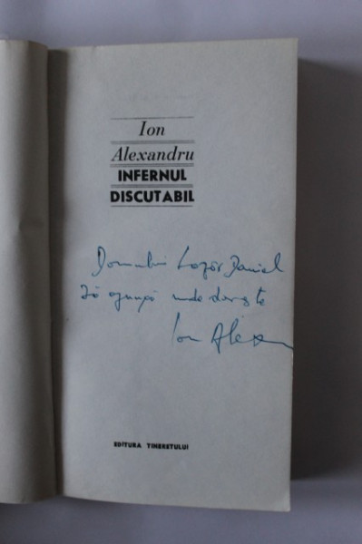 Ion (Ioan) Alexandru - Infernul discutabil (cu autograf) - Img 2