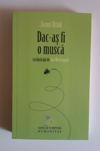 Jason Brink - Dac-as fi o musca