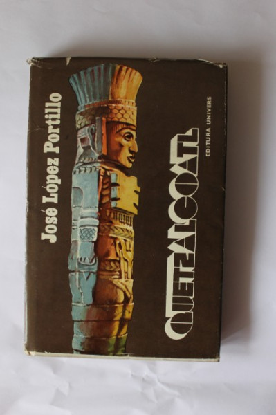 Jose Lopez Portillo - Quetzalcoatl (editie hardcover)