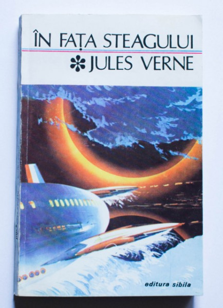 Jules Verne - In fata steagului