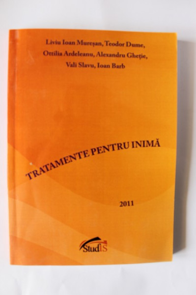 Liviu Ioan Muresan, Teodor Dume, Ottilia Ardeleanu, Alexandru Ghetie, Vali Slavu, Ioan Barb - Tratamente pentru inima