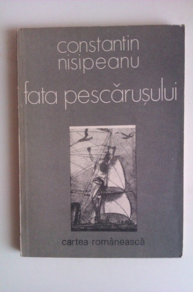 Lot 2 volume Constantin Nisipeanu - Fata pescarusului, Pastorul de umbre (cu autograf) - Img 2