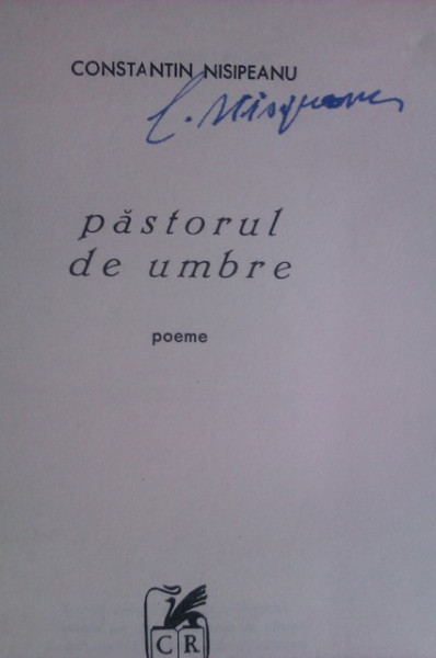 Lot 2 volume Constantin Nisipeanu - Fata pescarusului, Pastorul de umbre (cu autograf) - Img 4