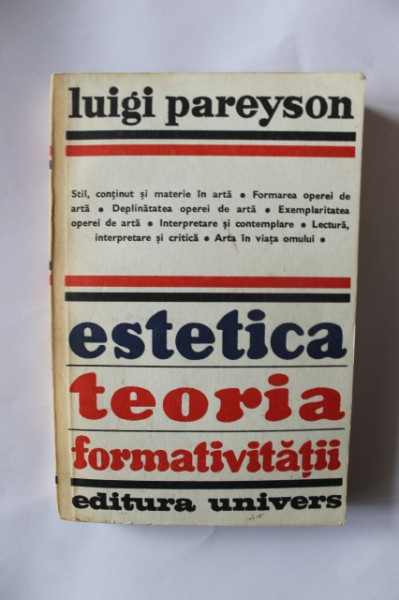 Luigi Pareyson - Estetica. Teoria formativitatii
